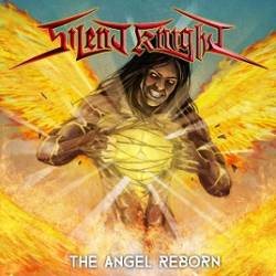 Silent Knight : The Angel Reborn Silent Knight : The Angel Reborn